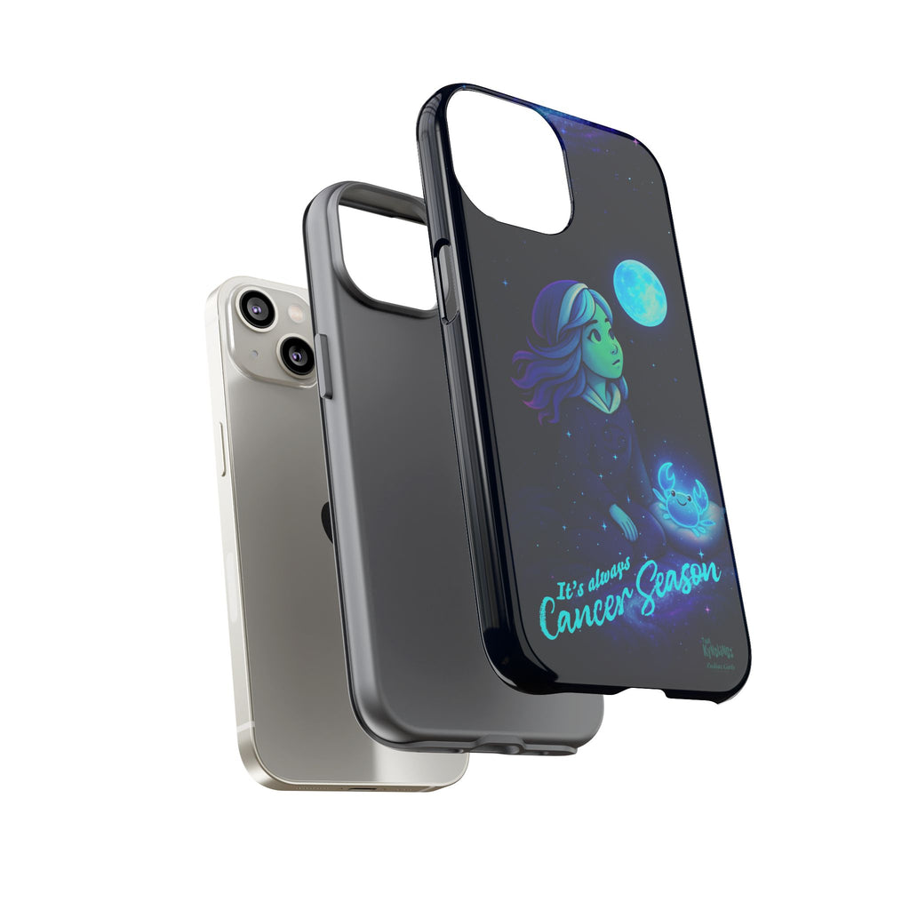 It's Always Cancer Season : Zodiac Girls Phone Case