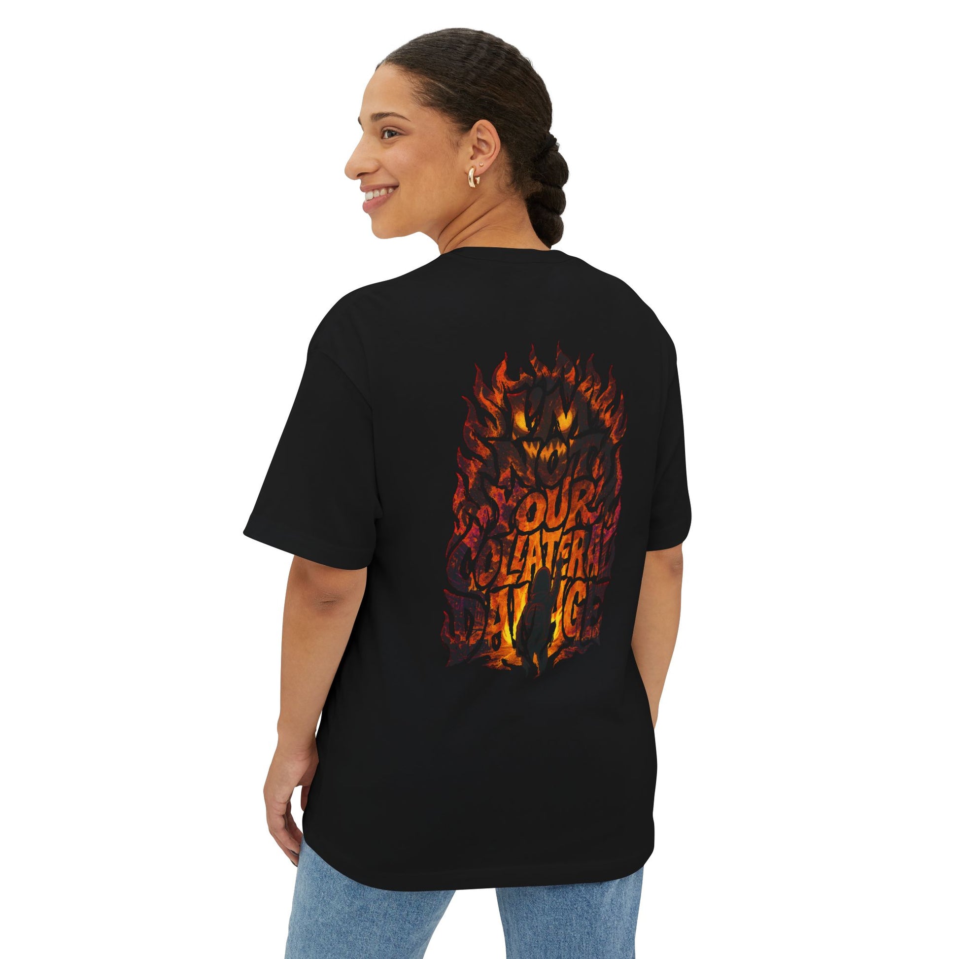 “I'm Not Your Collateral Damage”  Shirt Oversized Boxy Tee