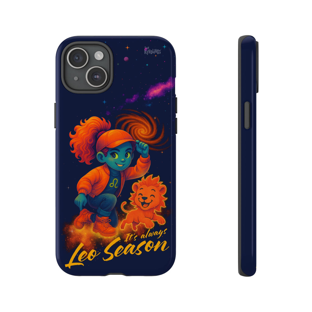 It's Always Leo Season : Zodiac Girls Phone Case