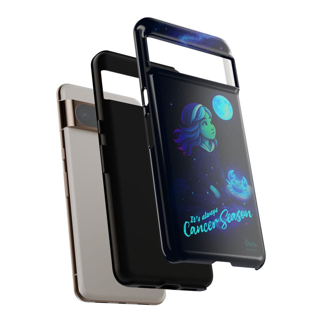 It's Always Cancer Season : Zodiac Girls Phone Case