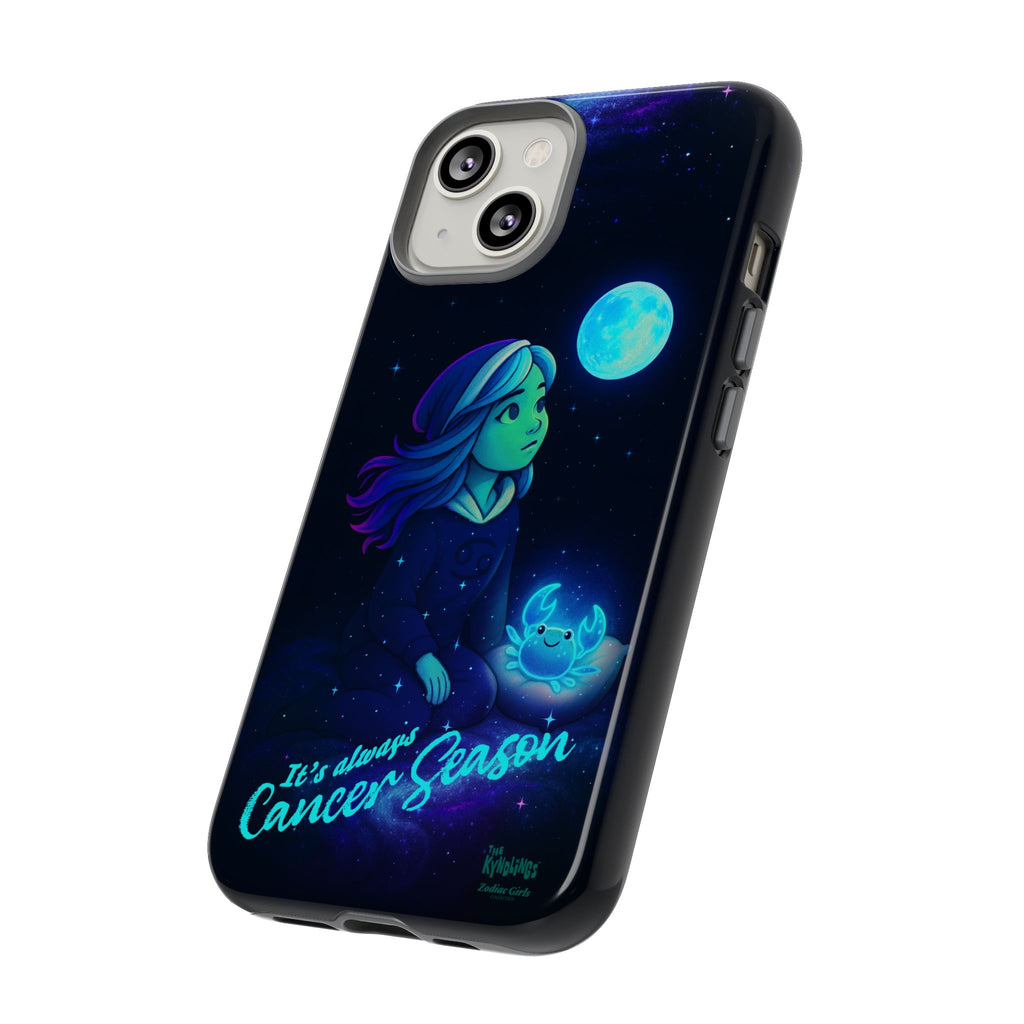 It's Always Cancer Season : Zodiac Girls Phone Case