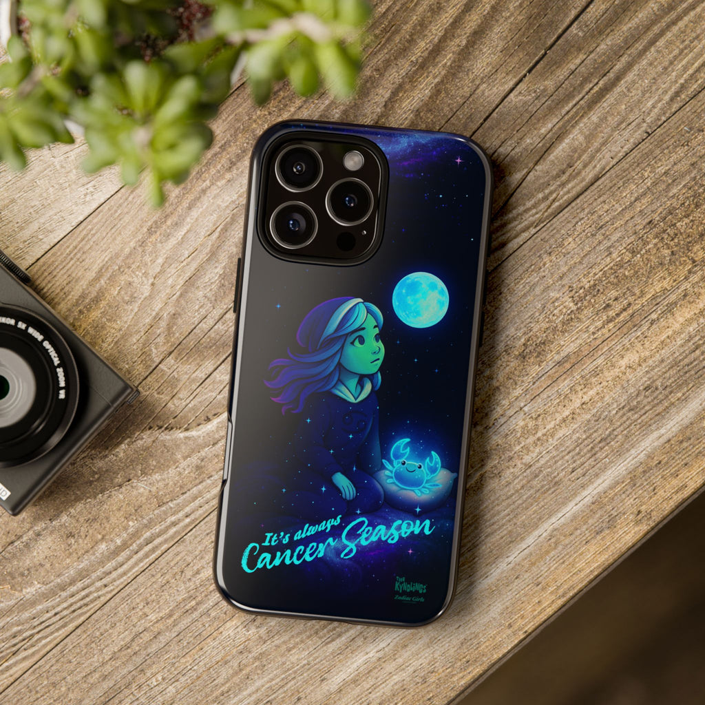 It's Always Cancer Season : Zodiac Girls Phone Case