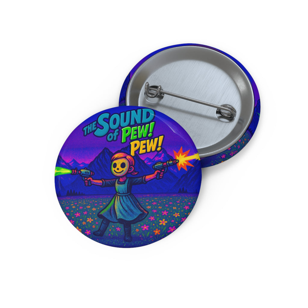 The Sound of Pew Pew - Pin Button