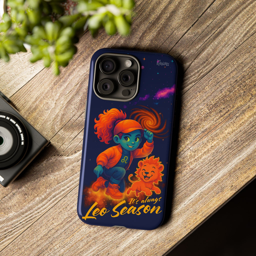 It's Always Leo Season : Zodiac Girls Phone Case