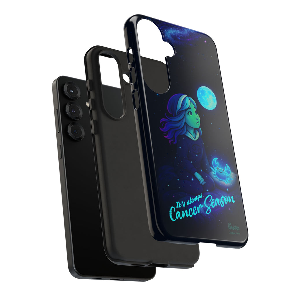 It's Always Cancer Season : Zodiac Girls Phone Case