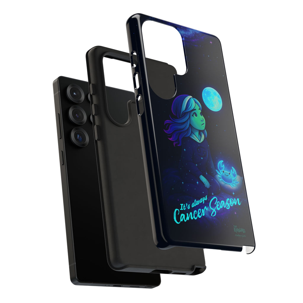 It's Always Cancer Season : Zodiac Girls Phone Case