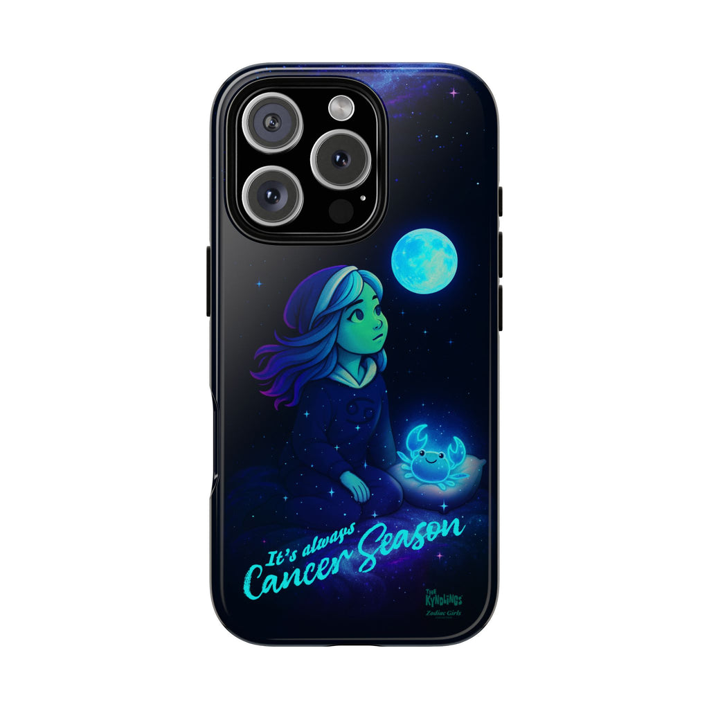 It's Always Cancer Season : Zodiac Girls Phone Case