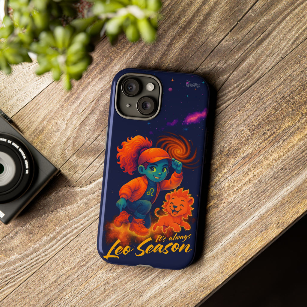 It's Always Leo Season : Zodiac Girls Phone Case
