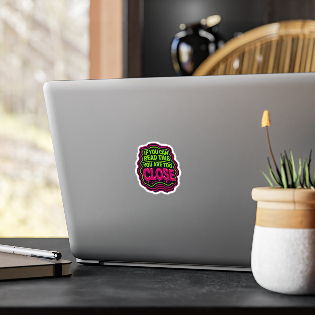 ANTISOCIAL Vinyl Sticker | If You Can Read This, You Are Too Close Decal | Funny Laptop & Water Bottle Sticker | Gift for Introverts