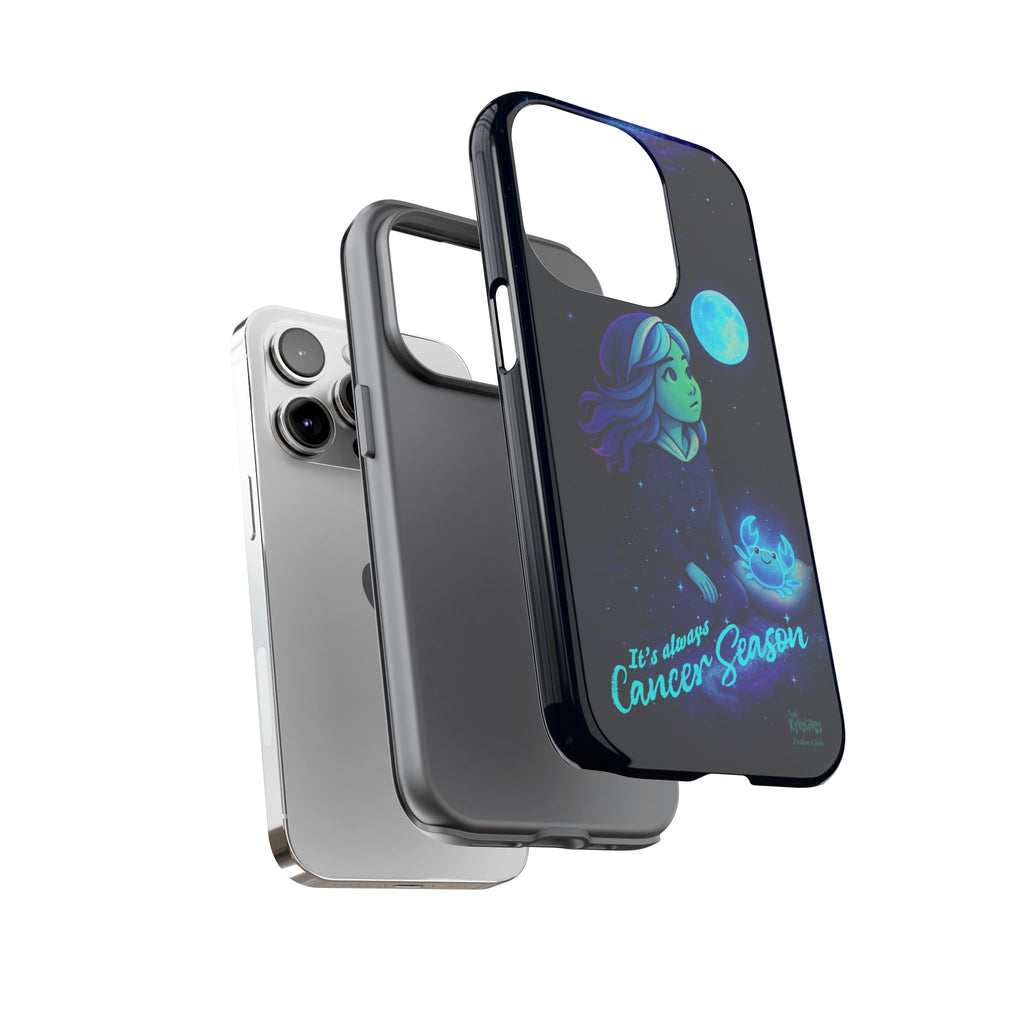 It's Always Cancer Season : Zodiac Girls Phone Case