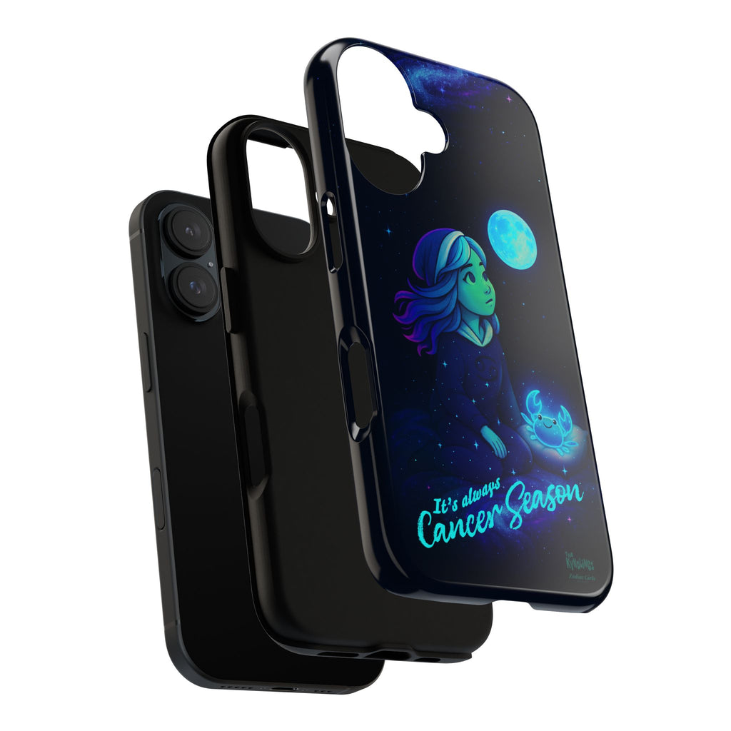 It's Always Cancer Season : Zodiac Girls Phone Case