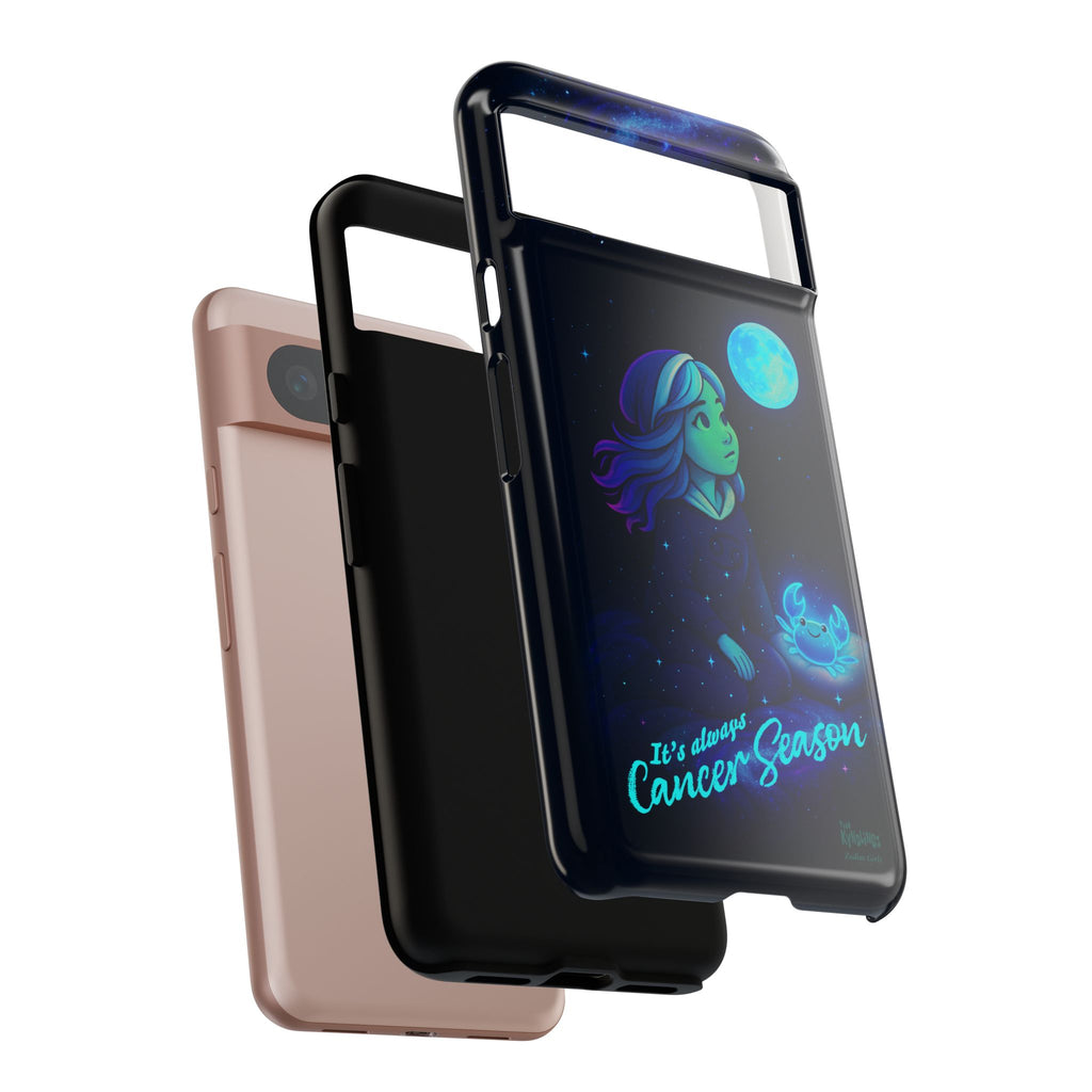 It's Always Cancer Season : Zodiac Girls Phone Case