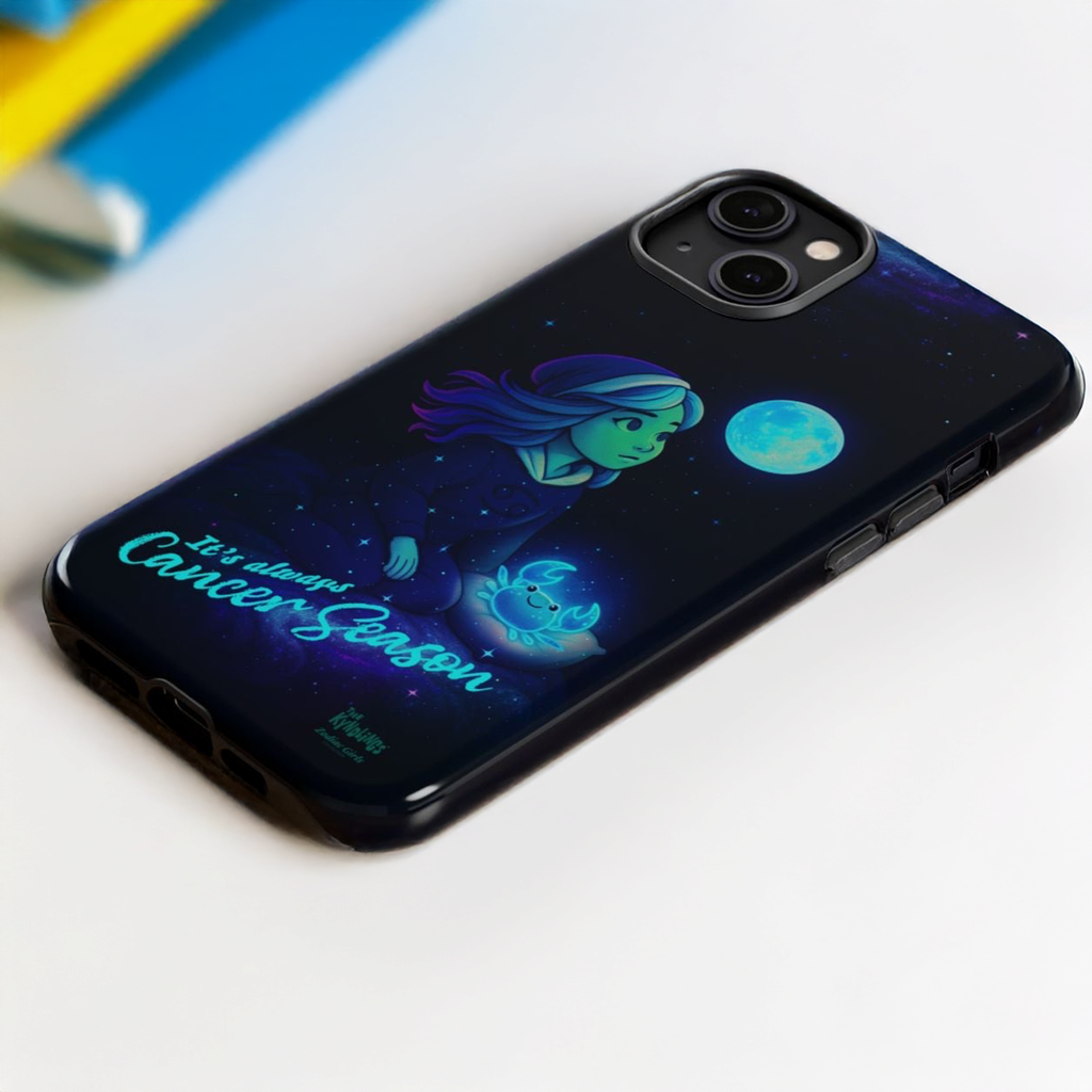 It's Always Cancer Season : Zodiac Girls Phone Case